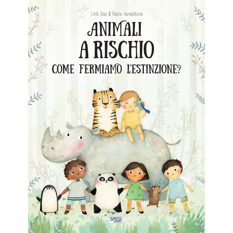 SASSI EDITORE ANIMALI A RISCHIO. COME FERMIAMO L'ESTINZIONE?