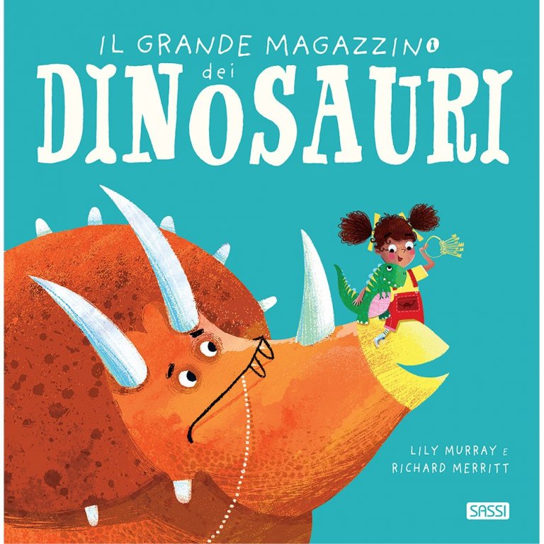 SASSI EDITORE PICTURE BOOKS - IL GRANDE MAGAZZINO DEI DINOSAURI