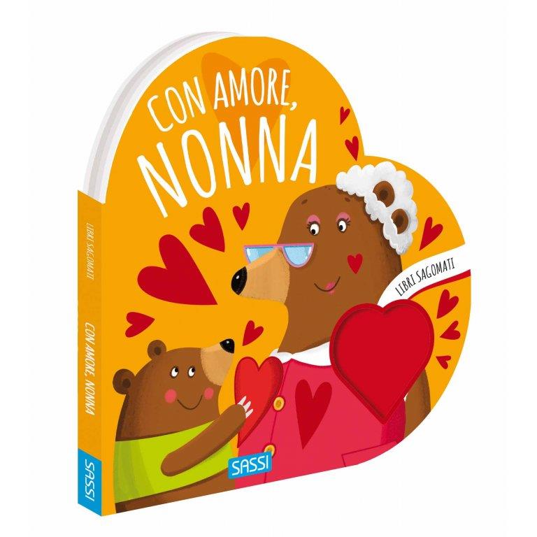SASSI EDITORE CON AMORE NONNA - LIBRI SAGOMATI