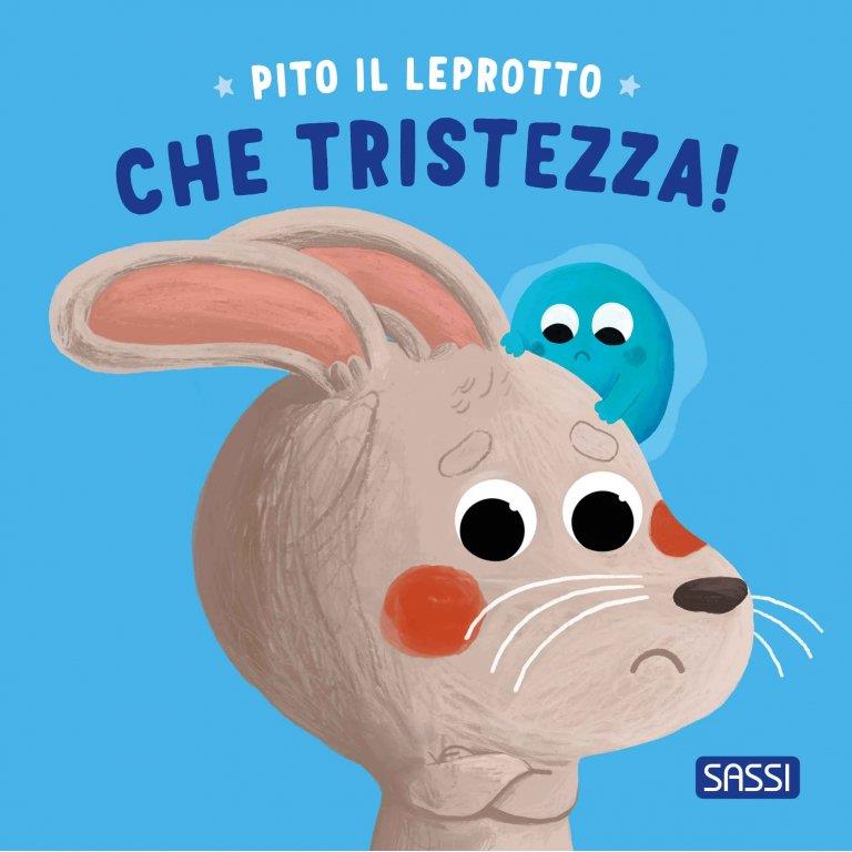SASSI EDITORE PITO IL LEPROTTO - CHE TRISTEZZA!