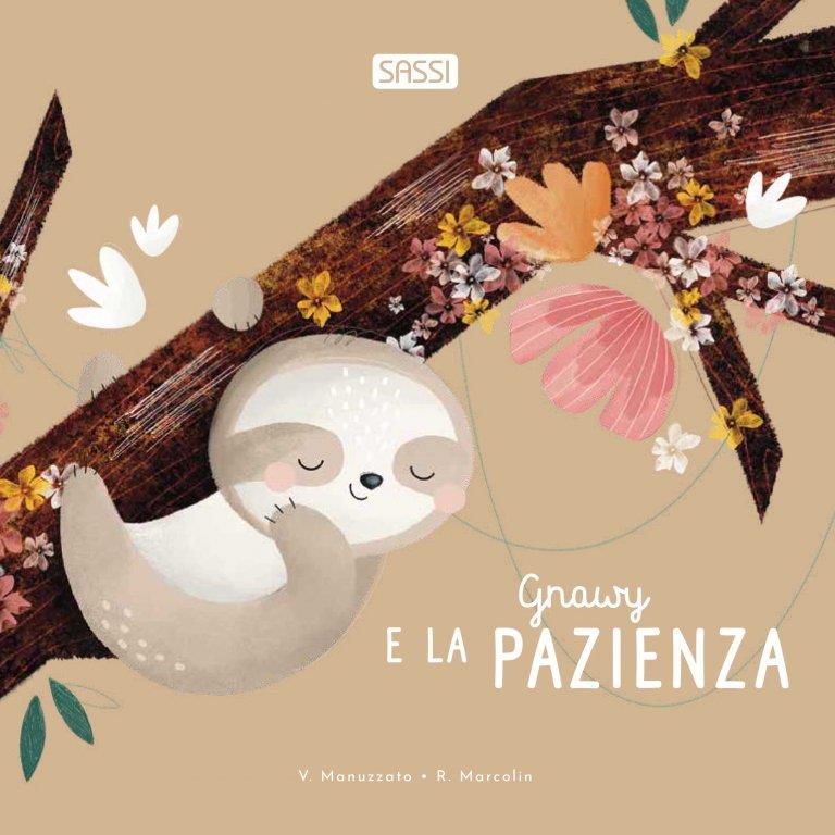 SASSI EDITORE LIBRI CARTONATI - GNAWY E LA PAZIENZA