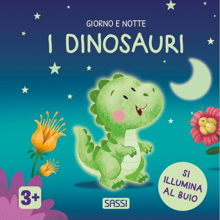 SASSI EDITORE BOARD BOOKS GIORNO E NOTTE - I DINOSAURI