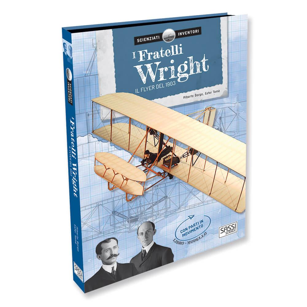 SASSI EDITORE SCIENZIATI E INVENTORI - I FRATELLI WRIGHT di E. Tomè, A. Borgo