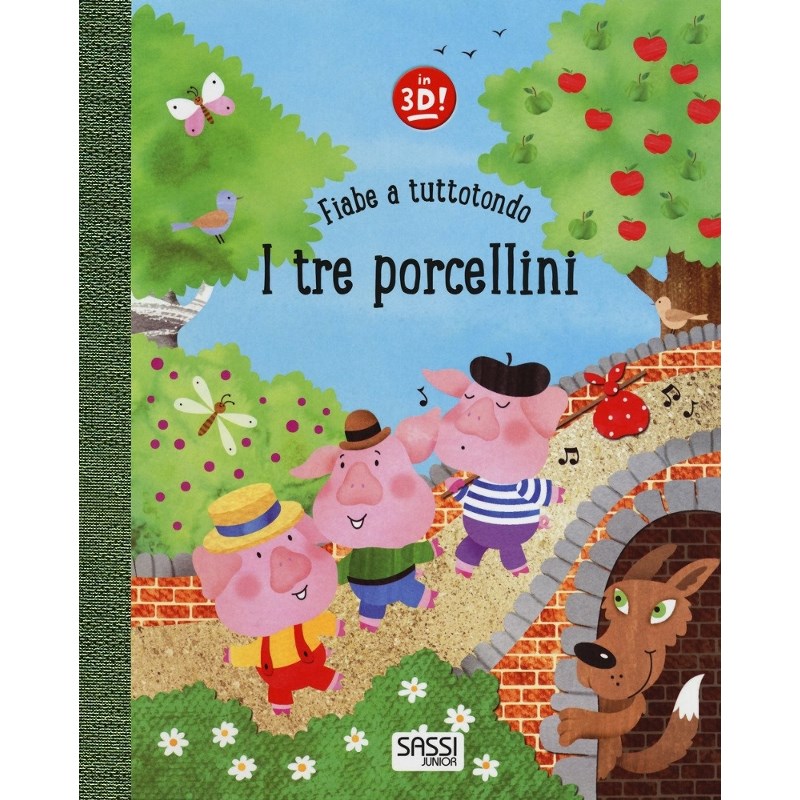 SASSI EDITORE FIABE A TUTTOTONDO - I TRE PORCELLINI di Helen Rowe, Anton Poitier, Elizabeth Golding